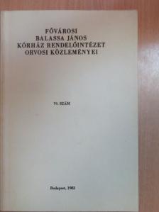 Csetneki Júlia - Fővárosi Balassa János Kórház Rendelőintézet orvosi közleményei 19. [antikvár]