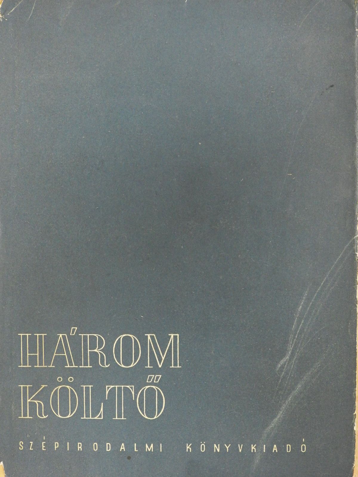 Boda István - Három költő (dedikált példány) [antikvár]