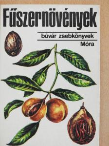 Járainé Dr. Komlódi Magda - Fűszernövények [antikvár]
