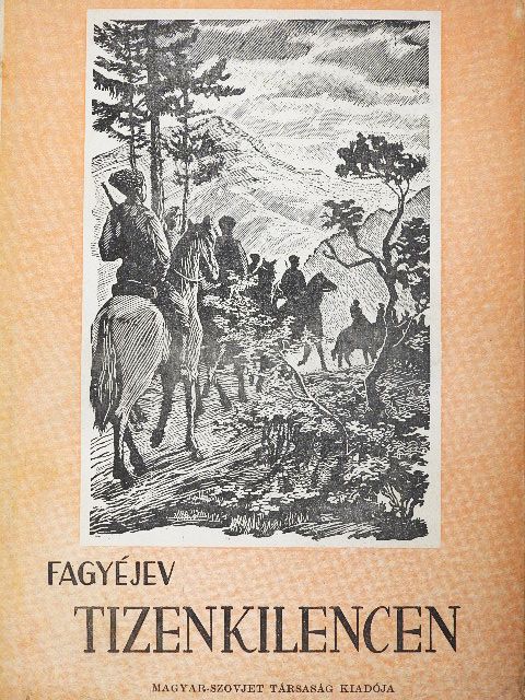 Alekszandr Fagyejev - Tizenkilencen [antikvár]