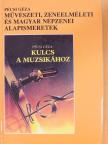 Pécsi Géza - Kulcs a muzsikához [antikvár]
