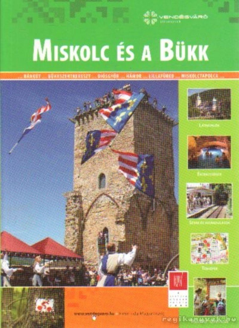 Filip Gabriella - Miskolc és a Bükk [antikvár]