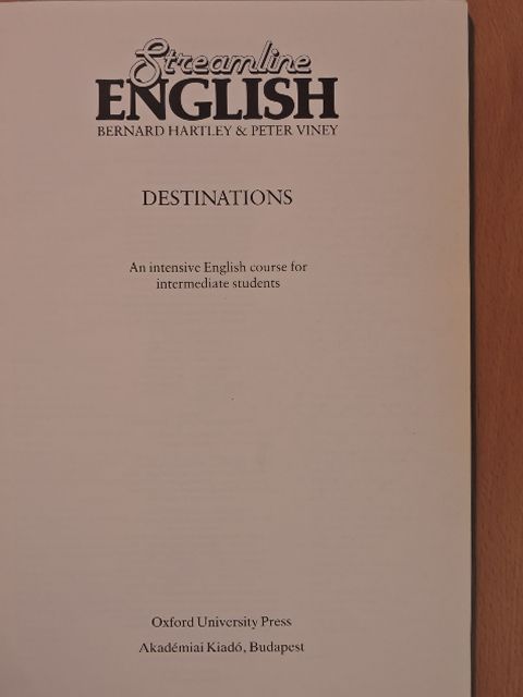 Bernard Hartley - Streamline English Destinations - Student's Book [antikvár]