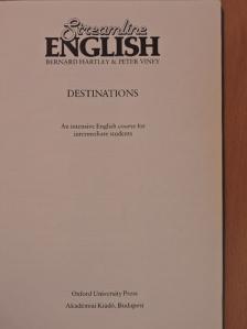 Bernard Hartley - Streamline English Destinations - Student's Book [antikvár]