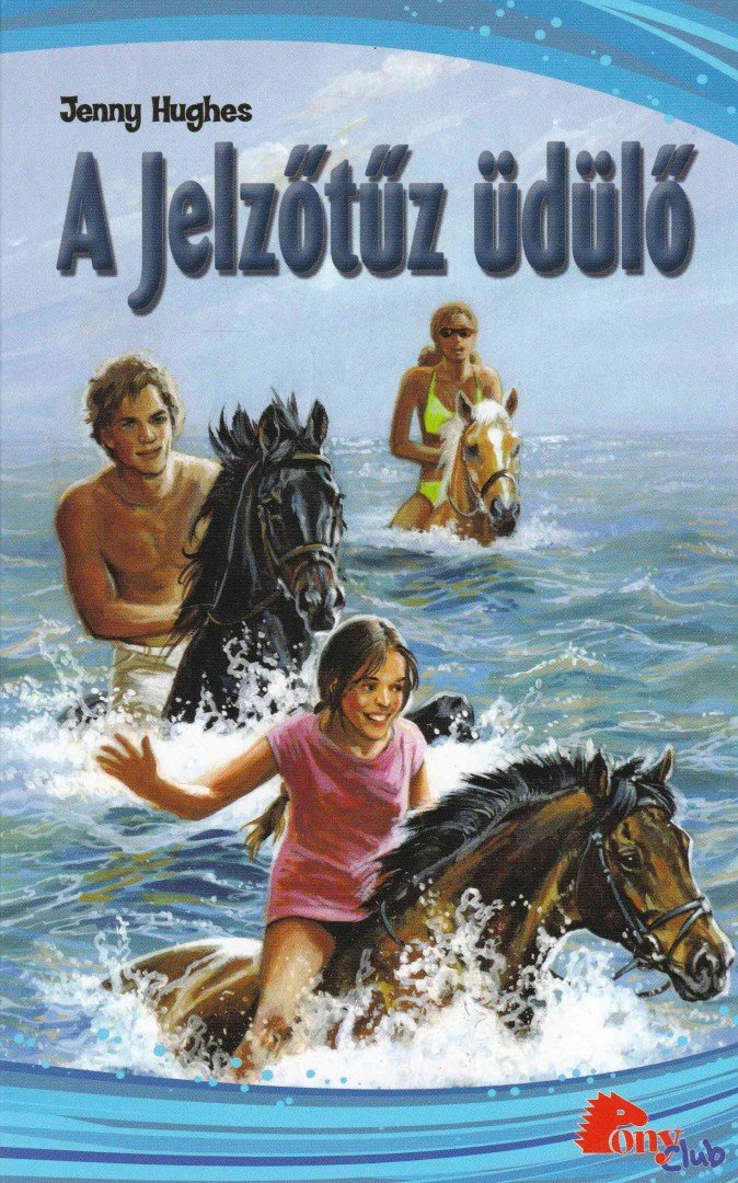 Hughes, Jenny - A Jelzőtűz üdülő [antikvár]