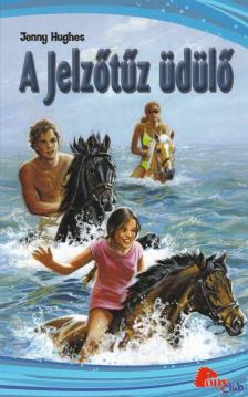 Hughes, Jenny - A Jelzőtűz üdülő [antikvár]