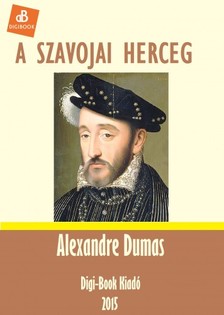 Alexandre DUMAS - A szavojai herceg [eKönyv: epub, mobi]