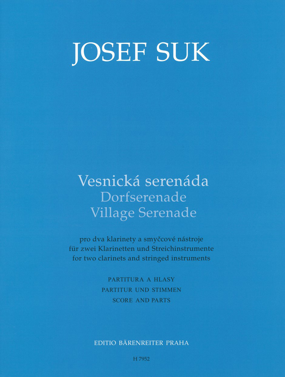 SUK, JOSEF - DORFSERENADE FÜR ZWEI KLARINETTEN UND STREICHINSTRUMENTE PARTITUR/STIMMEN