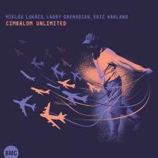 CIMBALOM UNLIMITED CD - LUKÁCS MIKLÓS, LARRY GRENADIER, ERIC HARLAND