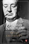 Vladimir Nabokov - Szólj emlékezet!