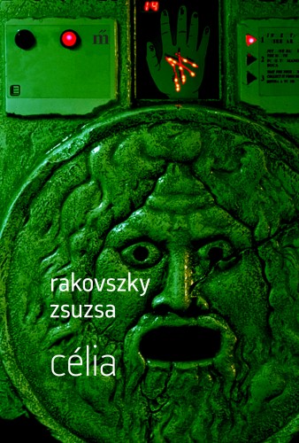 Rakovszky  Zsuzsa - Célia [eKönyv: epub, mobi]