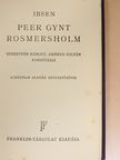Ibsen - Peer Gynt/Rosmersholm [antikvár]