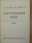 Vándor Kálmán - Szeptemberi szél [antikvár]
