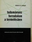 Robert A. Brady - Tudományos forradalom a termelésben [antikvár]