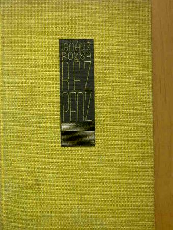 Ignácz Rózsa - Rézpénz [antikvár]