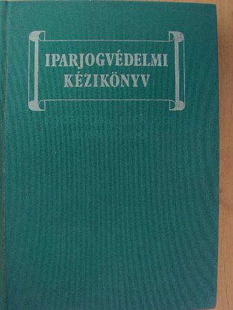Dr. Bendzsel Viktor - Iparjogvédelmi kézikönyv [antikvár]