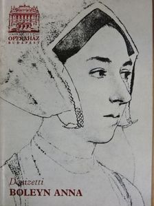 Kürthy András - Donizetti: Boleyn Anna [antikvár]