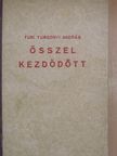 Turi Turgonyi András - Ősszel kezdődött [antikvár]