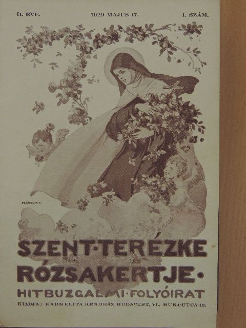 Blaskó Mária - Szent Terézke rózsakertje 1929-1931. (nem teljes évfolyamok) [antikvár]