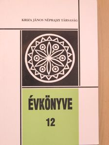 Ágoston-Palkó Emese - Kriza János Néprajzi Társaság Évkönyve 12. [antikvár]