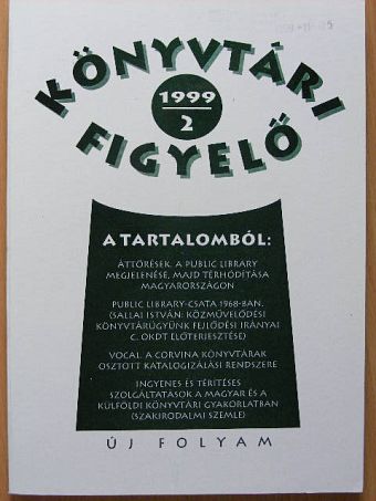 Bakonyi Géza - Könyvtári Figyelő 1999/2. [antikvár]