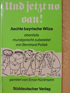 Und jetzt no oan! [antikvár]