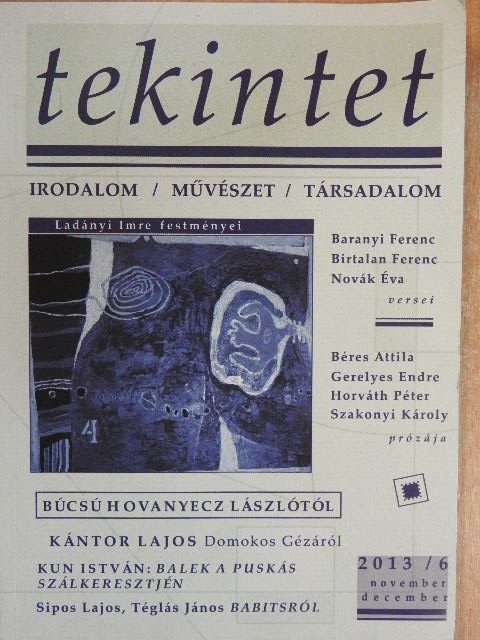 Baranyi Ferenc - Tekintet 2013. november-december [antikvár]