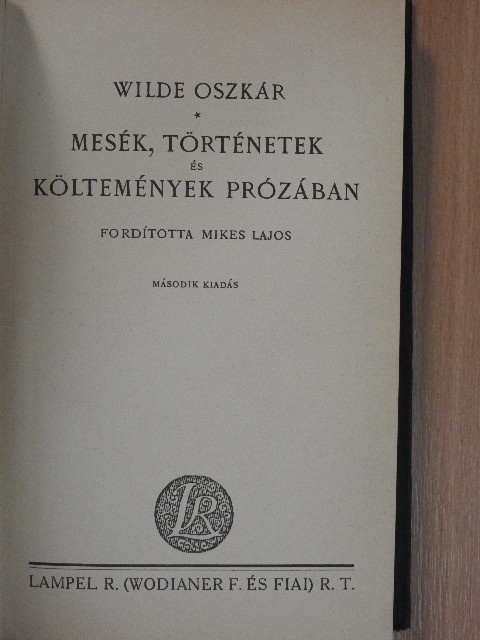 Wilde Oszkár - Mesék, történetek és költemények prózában [antikvár]