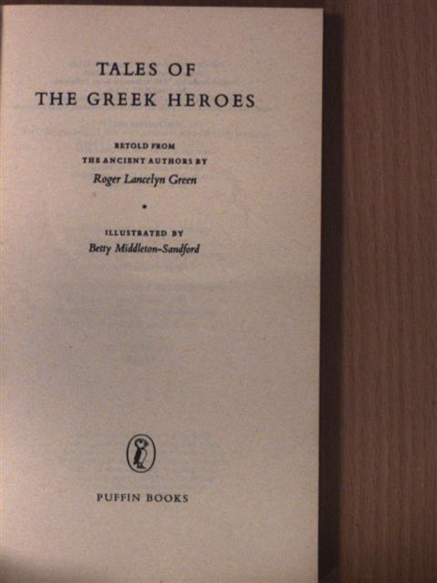 Tales of the Greek Heroes [antikvár]