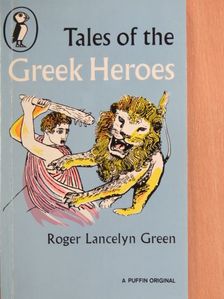 Tales of the Greek Heroes [antikvár]