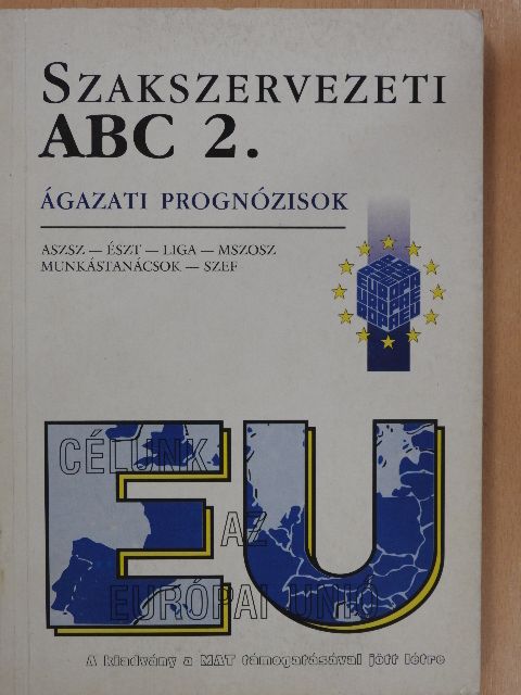 Szakszervezeti ABC 2. [antikvár]