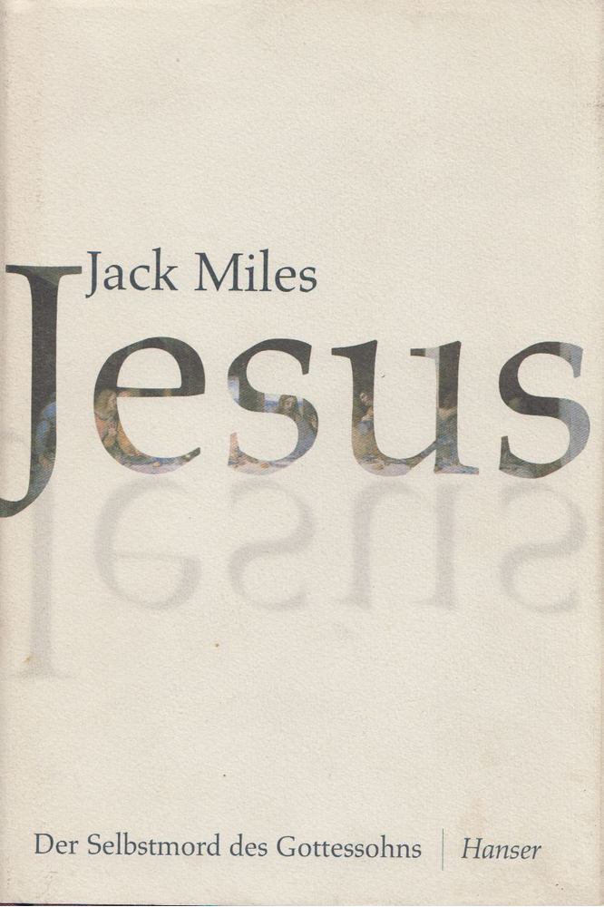 Jack Miles - Jesus [antikvár]