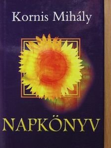 Kornis Mihály - Napkönyv [antikvár]
