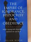 Julian Ninio - The empire of ignorance, hypocrisy and obedience [antikvár]