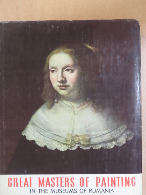 Great Masters of Painting in the Museums of Rumania [antikvár]