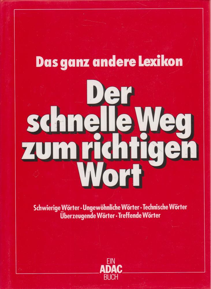 Marianne Schulze - Der schnelle Weg zum richtigen Wort [antikvár]