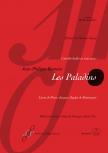 RAMEAU - LES PALADINS.COMÉDIE-BALLET EN TROIS ACTES. RÉDUCTION CLAVIER-CHANT DE FRANCOIS SAINT-YVES