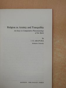 J. G. Arapura - Religion as Anxiety and Tranquillity [antikvár]