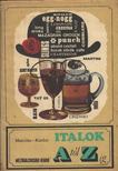 Matuska, Pomnen - Italok A-tól Z-ig [antikvár]