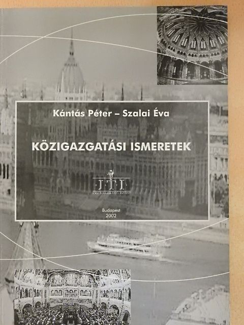 Kántás Péter - Közigazgatási ismeretek [antikvár]