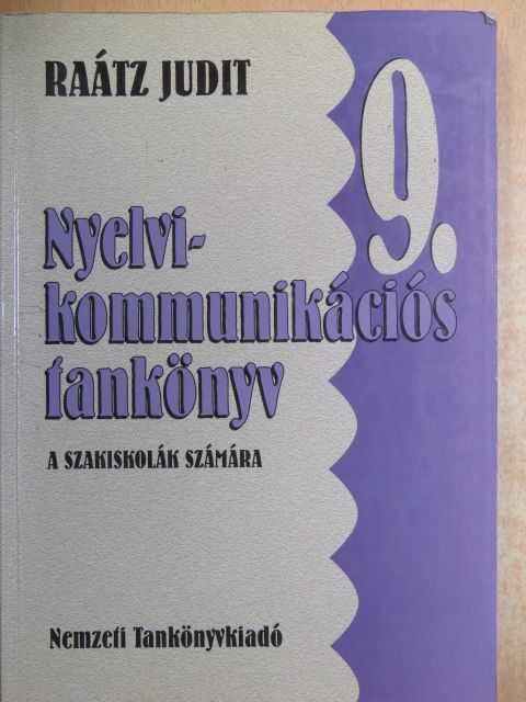Raátz Judit - Nyelvi-kommunikációs tankönyv 9. [antikvár]