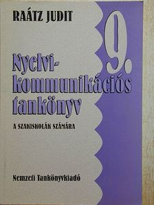 Raátz Judit - Nyelvi-kommunikációs tankönyv 9. [antikvár]