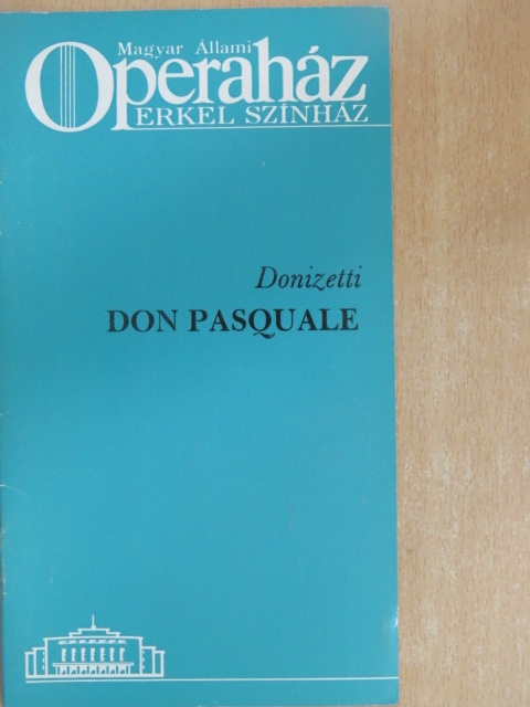 Donizetti - Donizetti: Don Pasquale [antikvár]