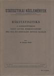 Zalka Ödön - Rákstatisztika - A székesfővárosi Szent István kórházcsoport 1896-1935. évi boncolási anyaga alapján [antikvár]