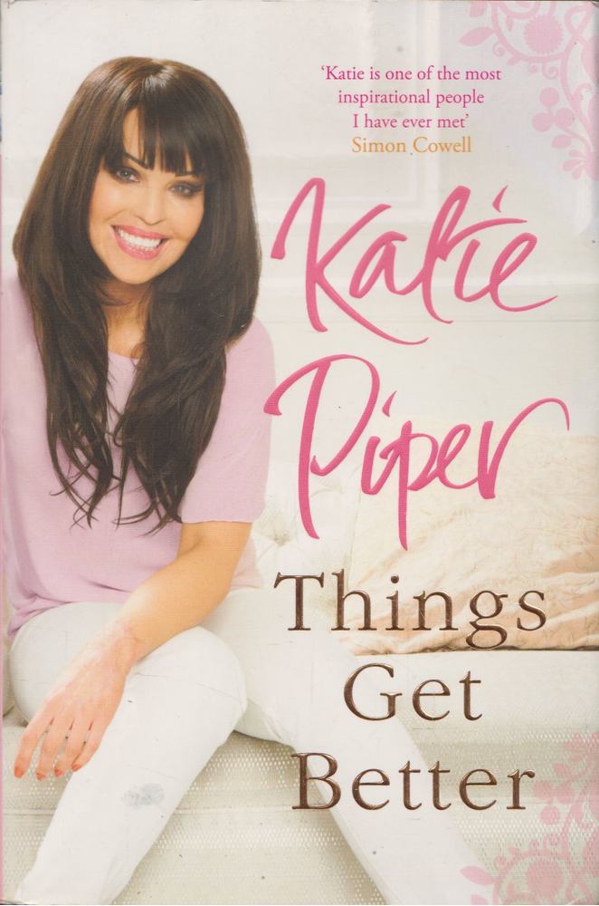 Katie Piper - Things Get Better [antikvár]