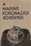 LOVAG ZSUZSA - A magyar koronázási jelvények [antikvár]