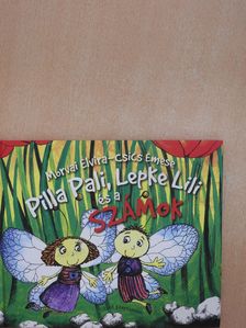 Morvai Elvira - Pilla Pali, Lepke Lili és a számok (dedikált példány) [antikvár]