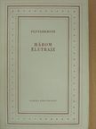 Plutarkhosz - Három életrajz [antikvár]