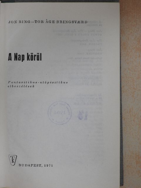 Jon Bing - A Nap körül [antikvár]