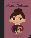 María Isabel Sanchez Vegara - Kicsikből NAGYOK - Maria Montessori